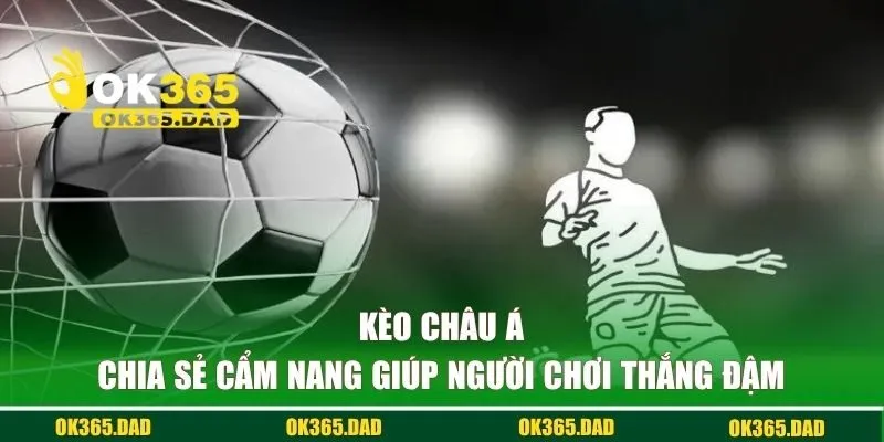 kèo Châu Á